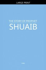 The Story of Prophet Shuaib