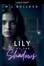 Lily of the Shadows