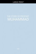 The Story of Prophet Muhammad