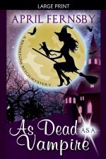 As Dead As A Vampire