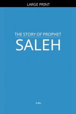The Story of Prophet Saleh