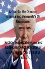 A Grab for the Orinoco