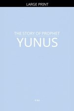 The Story of Prophet Yunus