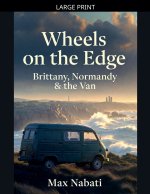 Wheels on the Edge