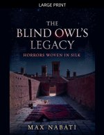 The Blind Owl's Legacy