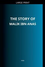 The Story of Malik ibn Anas