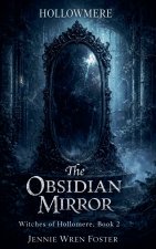 The Obsidian Mirror