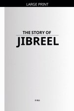 The Story of Jibreel