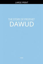 The Story of Prophet Dawud