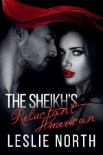 The Sheikh's Reluctant American