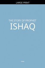 The Story of Prophet Ishaq