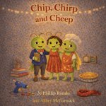 Chip, Chirp and Cheep