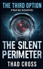 The Silent Perimeter