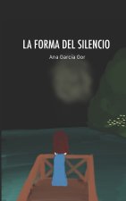 La forma del silencio