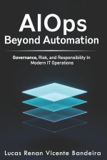 AIOps Beyond Automation
