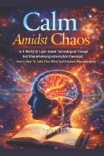 Calm Amidst Chaos