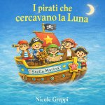 I pirati che cercavano la luna
