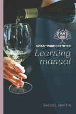 AFNA™ Wine Certified Learning Manual