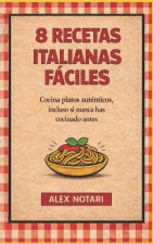 8 Recetas Italianas Fáciles