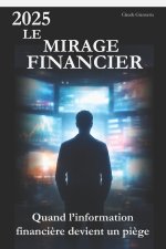 2025 Le mirage financier