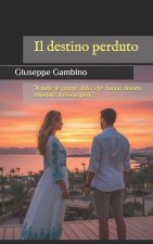 Il destino perduto