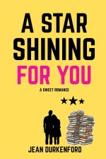A Star Shining for You