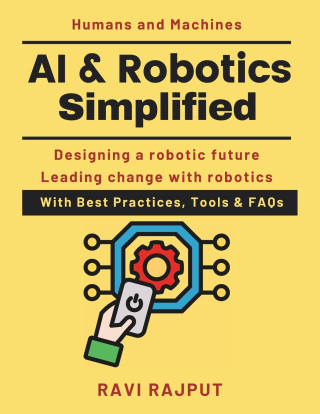 AI & Robotics Simplified