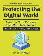 Protecting the Digital World
