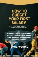 How to Budget Your First Salary