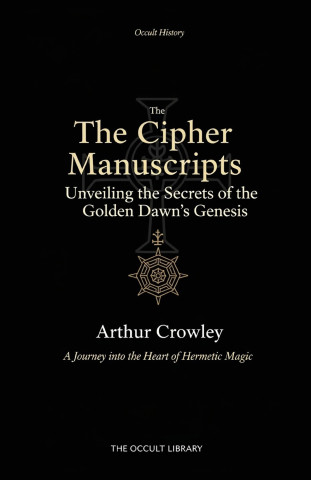 The Cipher Manuscripts