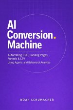 AI Conversion Machine