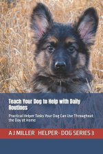 Teach Your Dog to Help with Daily Routines