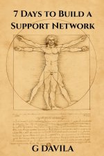 7 Days To Build a Support Network
