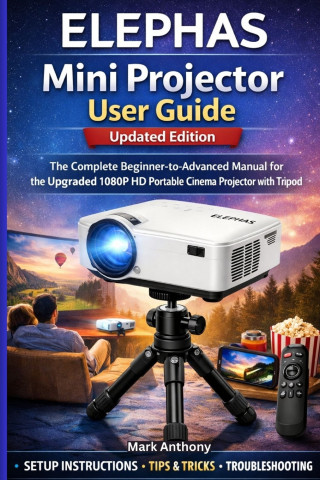 ELEPHAS Mini Projector User Guide (Updated Edition)