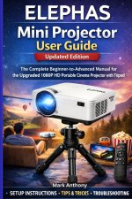 ELEPHAS Mini Projector User Guide (Updated Edition)