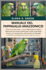 MANUALE DEL PAPPAGALLO AMAZZONICO