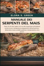 MANUALE DEI SERPENTI DEL MAIS