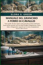 MANUALE DEL GRANCHIO A FERRO DI CAVALLO
