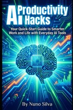 AI Productivity Hacks
