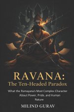 RAVANA The Ten-Headed Paradox