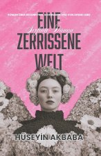 Şırfıntı Dünya -Eine zerrissene Welt