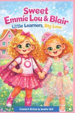 Sweet Emmie Lou & Blair