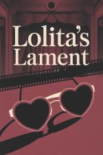 Lolita's Lament