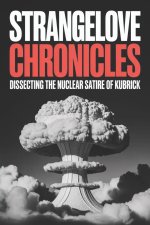 Strangelove Chronicles
