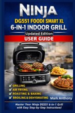 Ninja DG551 Foodi Smart XL 6-in-1 Indoor Grill User Guide