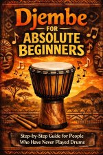 Djembe for Absolute Beginners