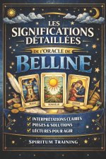 Les significations détaillées de l'oracle de Belline