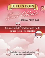 Le Plus Doux Cadeau de Saint-Valentin Pour Elle
