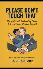 Please Don't Touch That
