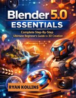 Blender 5.0 Essentials